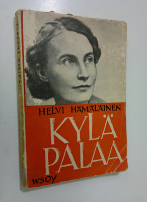 Helvi Hämäläinen : Kylä palaa