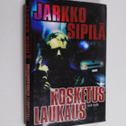 Jarkko Sipilä : Kosketuslaukaus - pikkukuva 1