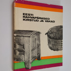Tiina Voti ym. : Eesti rahvapärased kirstud ja vakad - pikkukuva 1