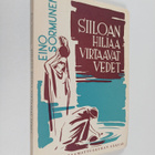 Eino Sormunen : Siiloan hiljaa virtaavat vedet - pikkukuva 1