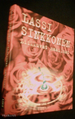 Lassi Sinkkonen: Liikkuvat maailmat (1.p.2006) Sis.pk:t