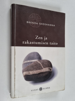 Brenda Shoshanna : Zen ja rakastumisen taito