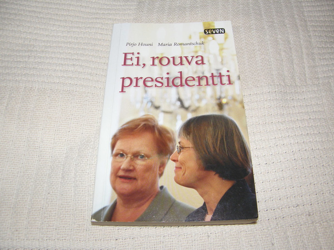 Houni - Romantschuk Ei, rouva presidentti  -pok