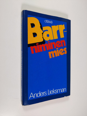 Anders Lieksman : Barr-niminen mies