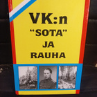 VK Simola : VK:n sota ja rauha ( SIS POSTIKULU ) SIGNED - pikkukuva 1