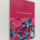 Paula Salomaa : Tie aitoon itseen : avaimia elämäniloon j... - pikkukuva 1