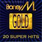 BONEY M: Gold, 20 Super hits (CD), kaikki parhaat