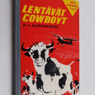 Aart van Aardenburg : Lentävät cowboyt : Bas Banningin se... - pikkukuva 1