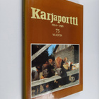 Paavo Korhonen : Osuusteurastamo Karjaportti 1914-1989 : ... - pikkukuva 1