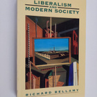Richard Bellamy : Liberalism and modern society : a histo... - pikkukuva 1