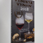 Juha Berglund : Viinistä viiniin 2018 : Viini-lehden vuos... - pikkukuva 1