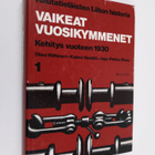 Olavi Riihinen : Rautatieläisten liiton historia 1 - Vaik... - pikkukuva 1