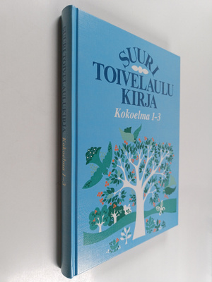 Suuri toivelaulukirja : kokoelma 1-3