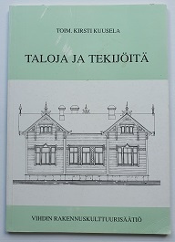 Kirsti Kuusela (toim.): Taloja ja tekijöitä