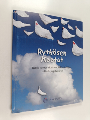 Leo Härkönen ym. : Rytkösen Kootut : Retkiä suonenjokelai...