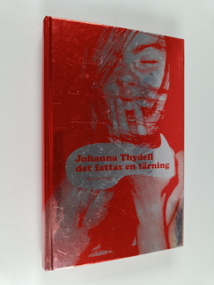 Johanna Thydell : Det fattas en tärning : roman