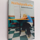 Barbara Ehrenreich : Nälkäpalkalla - pikkukuva 1