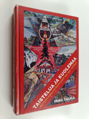 Irina Takala : Taistelua ja kuolemaa