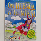Louise Spilsbury : On hienoa olla minä! Kohenna itsetunto... - pikkukuva 1