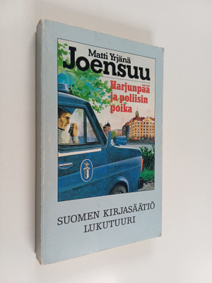 Matti Yrjänä Joensuu : Harjunpää ja poliisin poika