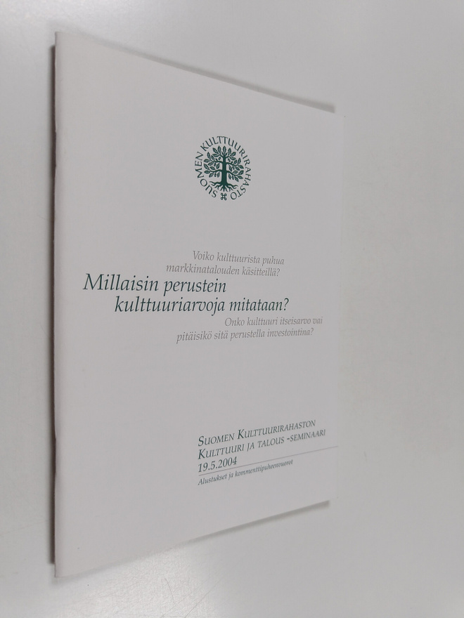 Suomen Kulttuurirahaston Kulttuuri ja talous -seminaari 1...