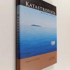 Leena Keskiaho : Katastrofista uuteen alkuun - pikkukuva 1