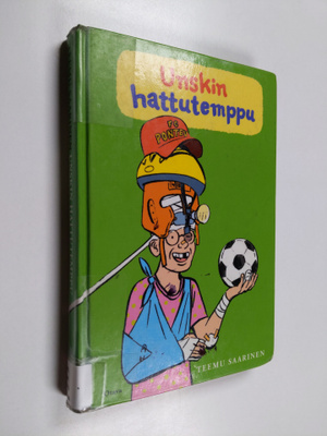 Teemu Saarinen : Unskin hattutemppu