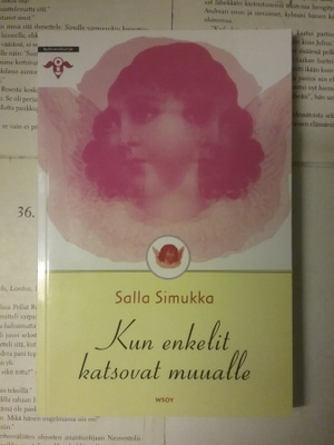 Salla Simukka - Kun enkelit katsovat muualle (nid.)