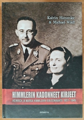 Katrin Himmler & Michael Wildt: Himmlerin kadonneet kirjeet