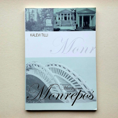 Kalervo Tilli: Muistojeni Monrepos