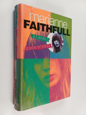 Marianne Faithfull : Elämäni rock'n'roll