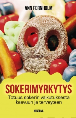 Ann Fernholm: Sokerimyrkytys