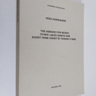 Vesa Kanniainen : The Demand for Money, Other Liquid Asse... - pikkukuva 1