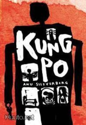 Anu Silfverberg: Kung Po p.-11