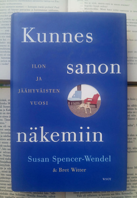 Susan Spencer-Wendel - Kunnes sanon näkemiin (sid.)