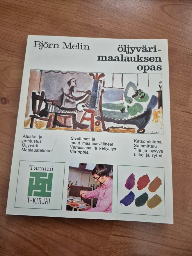 BJÖRN MELIN: ÖLJYVÄRIMAALAUKSEN OPAS uutta vastaava
