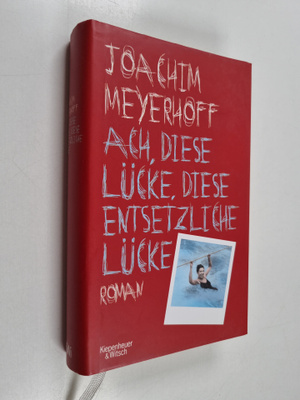 Joachim Meyerhoff : Ach, diese Lucke, diese entsetzliche ...