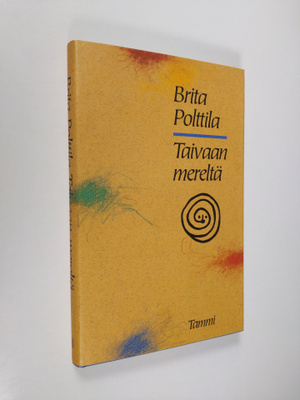 Brita Polttila : Taivaan mereltä