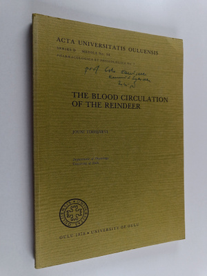 Jouni Timisjärvi : The Blood Circulation of the Reindeer