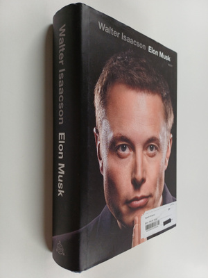 Walter Isaacson : Elon Musk