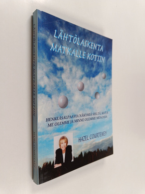 Hazel Courteney : Lähtölaskenta matkalle kotiin : henkeäs...