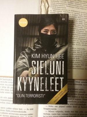 Kim Hyun Hee - Sieluni kyyneleet: "Olin terroristi"