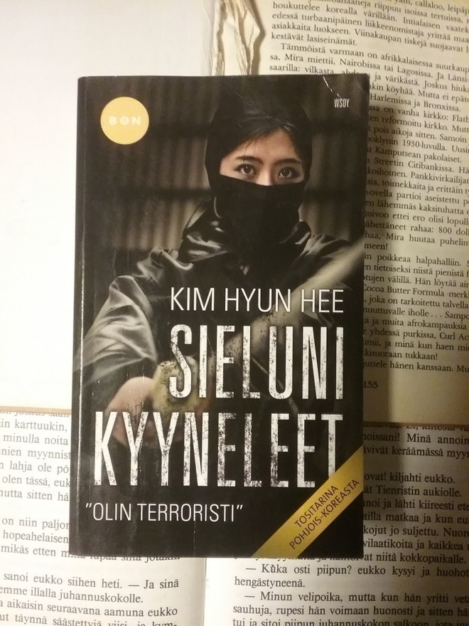 Kim Hyun Hee - Sieluni kyyneleet: "Olin terroristi"