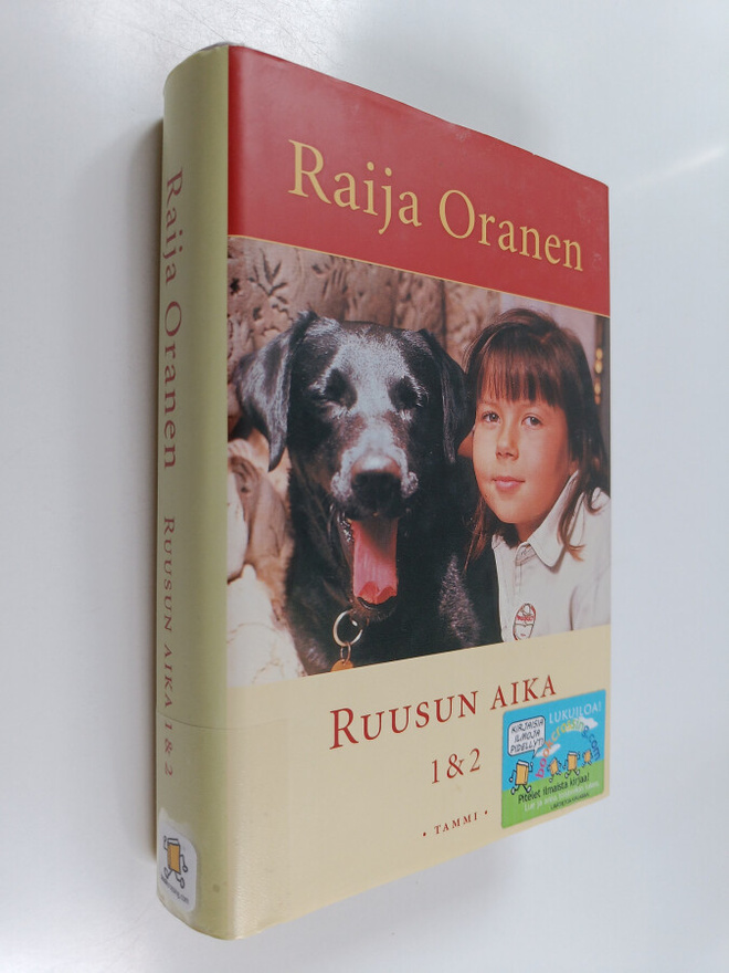 Raija Oranen : Ruusun aika 1 & 2