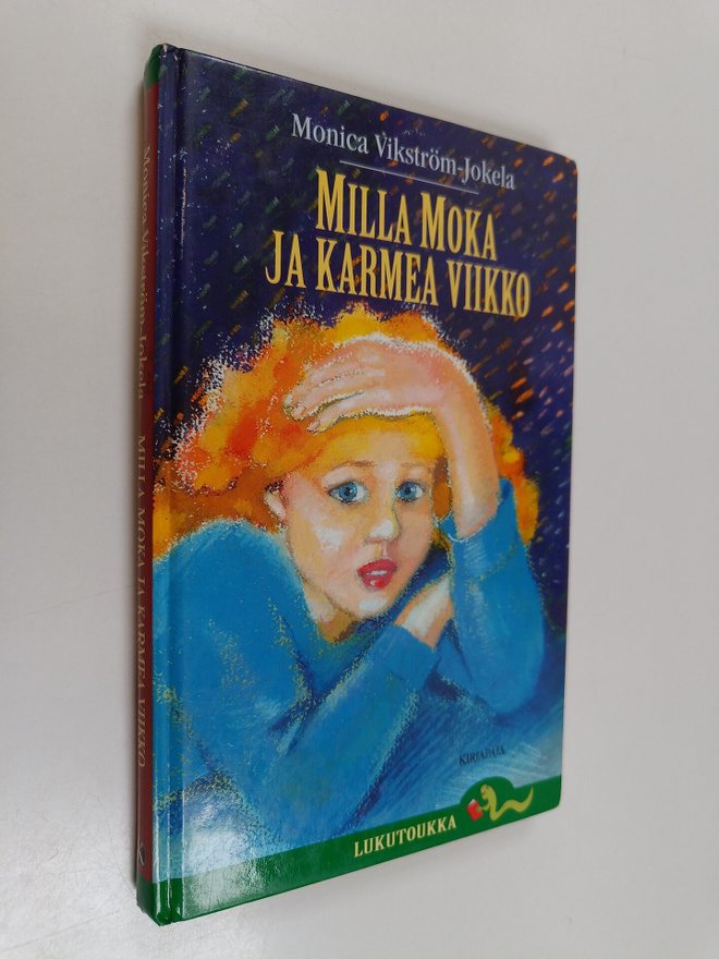Monica Vikström-Jokela : Milla Moka ja karmea viikko