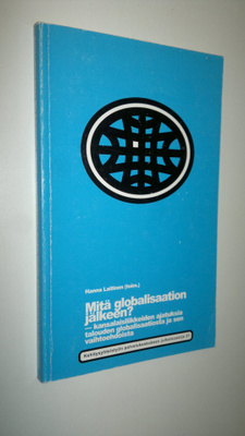 Mitä globalisaation jälkeen : kansalaisliikkeiden ajatuks...
