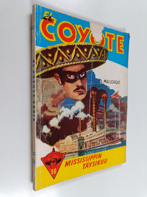 Jose Mallorqui : El Coyote 56 : Mississippin täysikuu