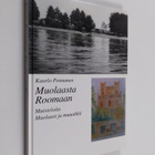 Kaarlo Pennanen : Muolaasta Roomaan : muisteloita Muolaas... - pikkukuva 1