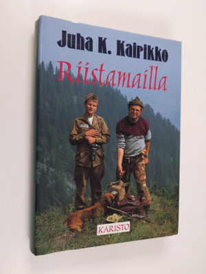 Juha K. Kairikko : Riistamailla
