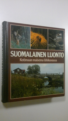 Matti ym. (toim.) Helminen : Suomalainen luonto : kotimaa...